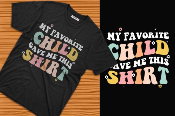 Download My Favorite Child Gift Shirt - Child gift Collection