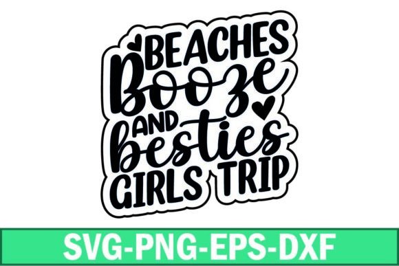 Download Beaches Booze and Besties Girls Trip Svg - Girls Collection